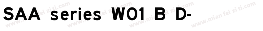 SAA series W01 B D字体转换